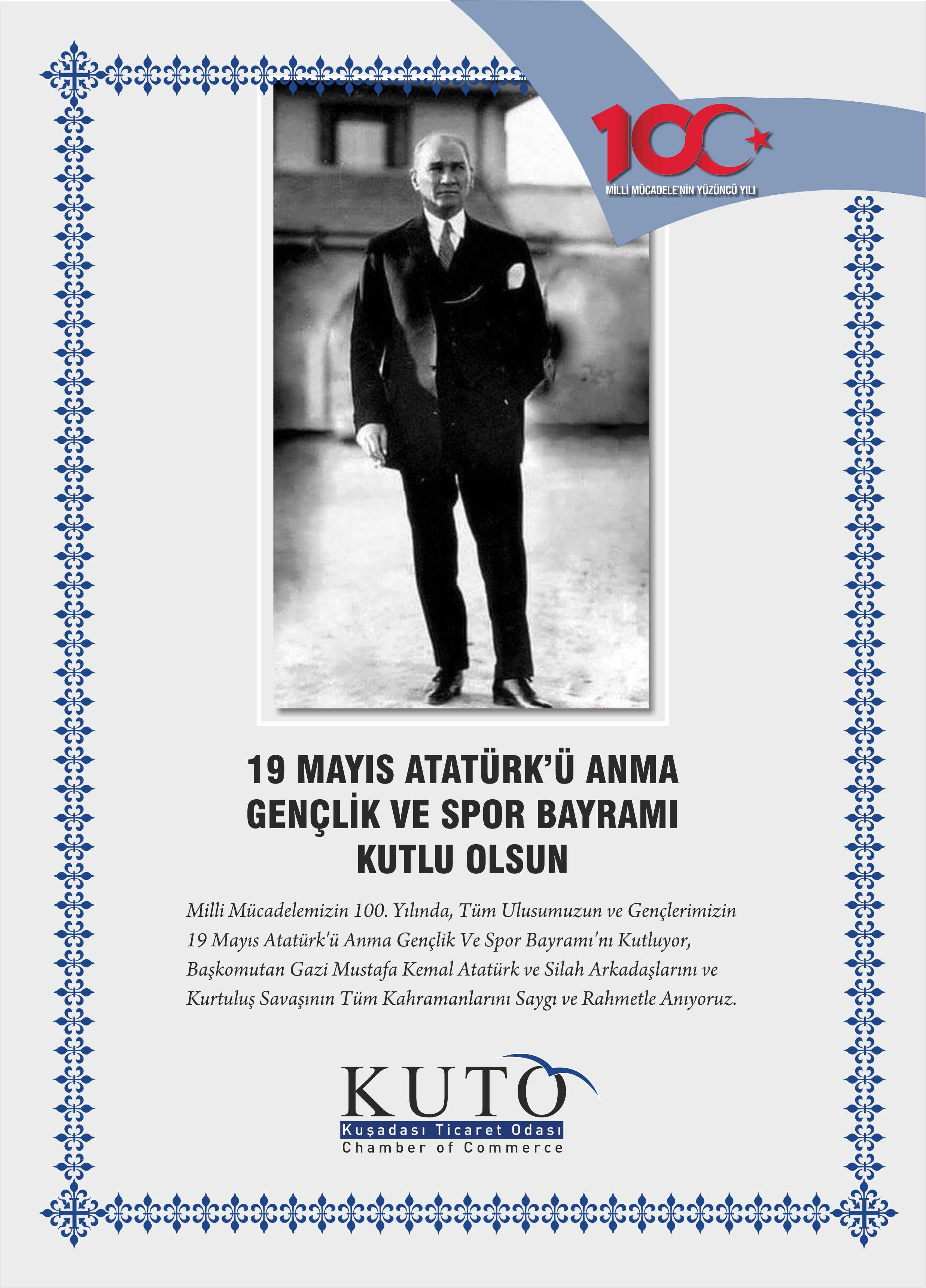 19 MAYIS ATATÜRK’Ü ANMA GENÇLİK VE SPOR BAYRAMI KUTLU OLSUN